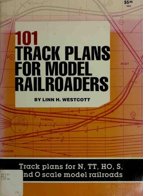 101 Track Plans for Model Railroaders (Linn Hanson Westcott 1956).jpg